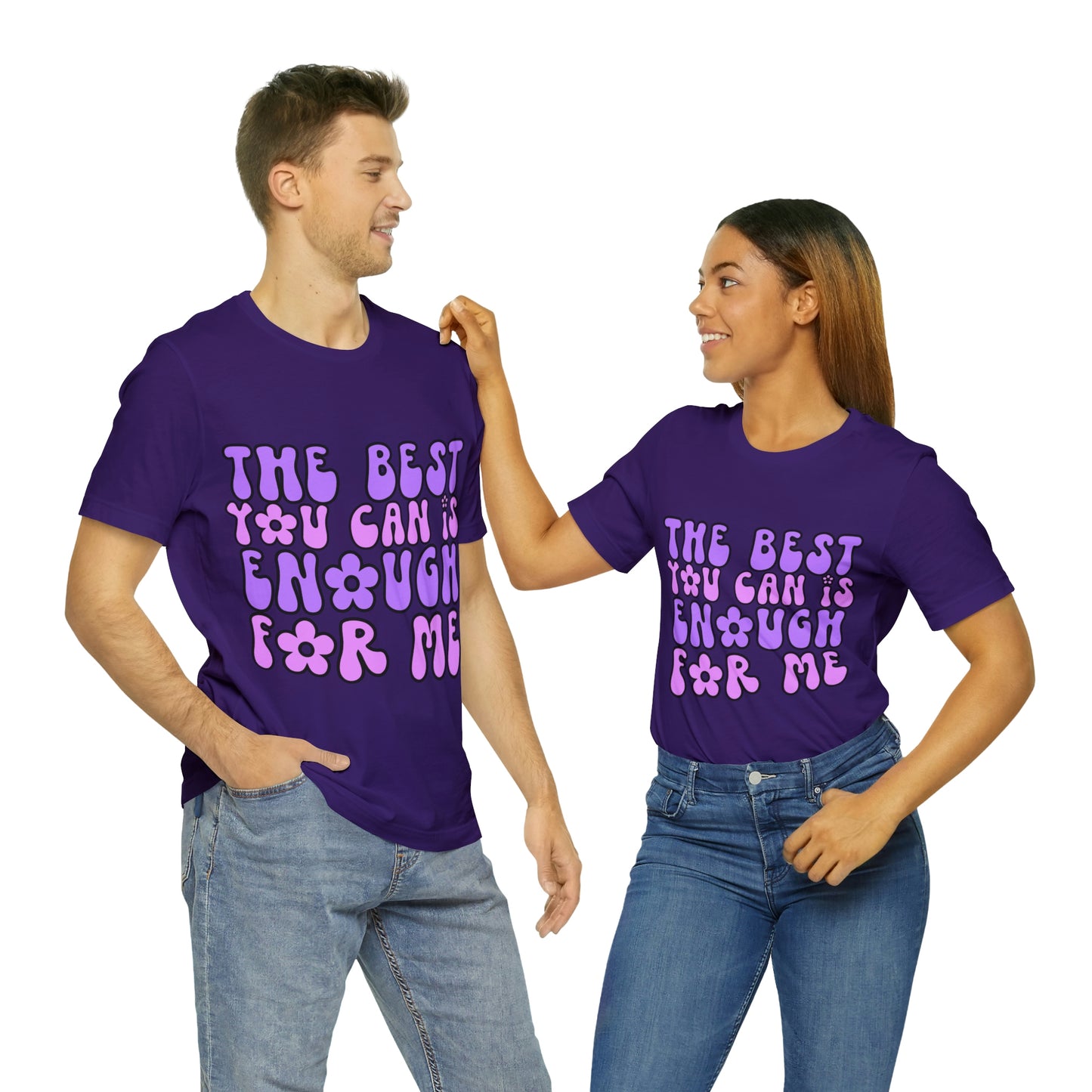 The Best You Can Is Enough For Me